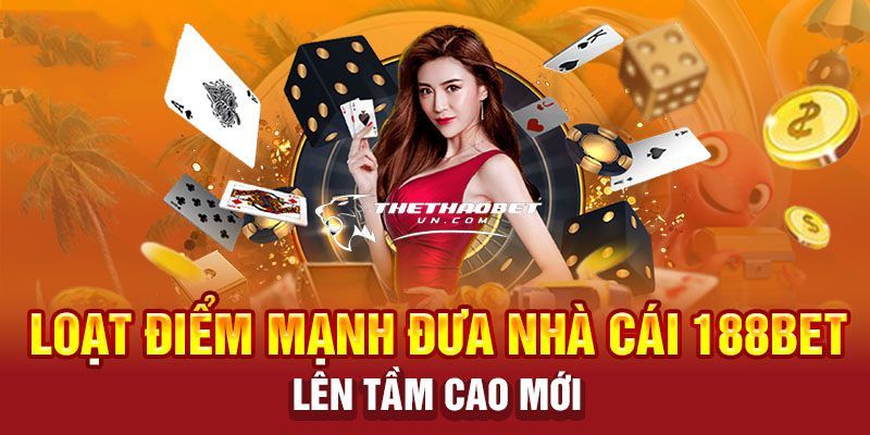 Nhà cái uy tín nổi bật với thế mạnh của mình